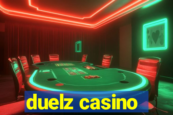 duelz casino