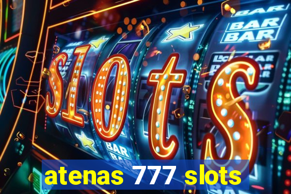 atenas 777 slots