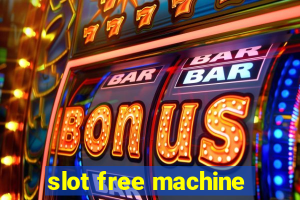 slot free machine