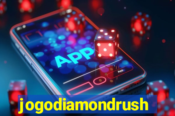 jogodiamondrush