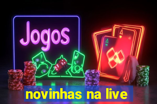 novinhas na live