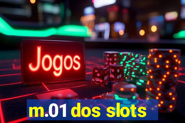 m.01 dos slots