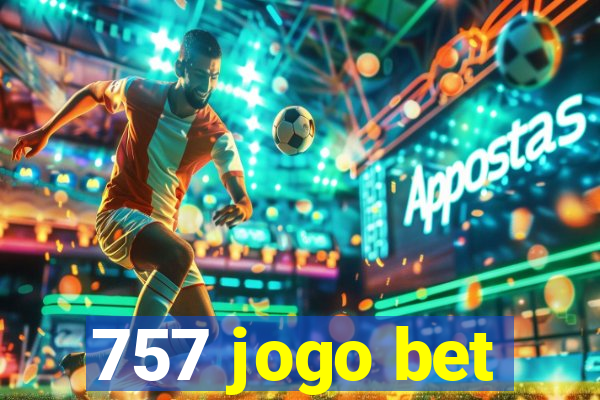 757 jogo bet