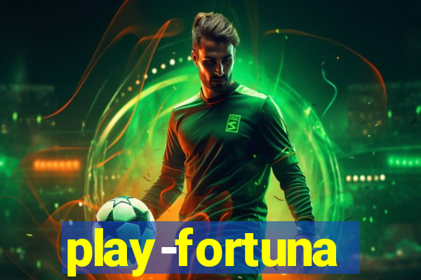 play-fortuna