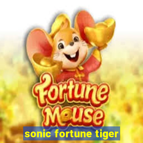 sonic fortune tiger