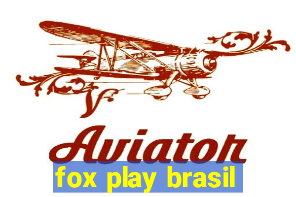 fox play brasil