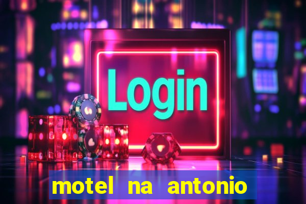 motel na antonio de carvalho