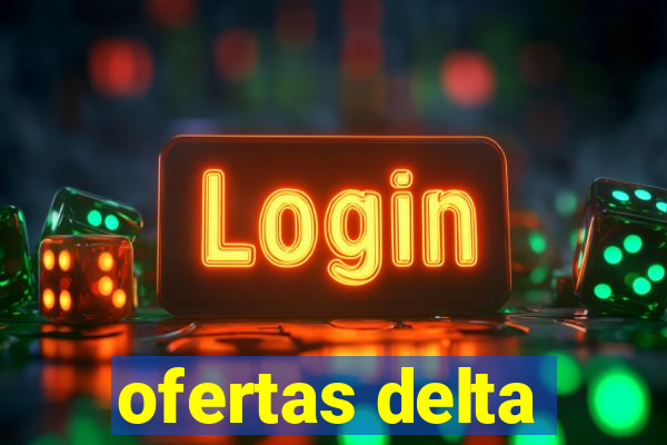 ofertas delta