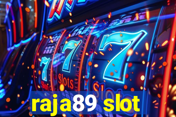 raja89 slot