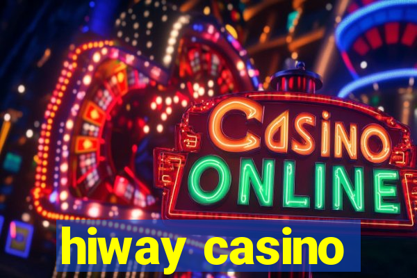 hiway casino