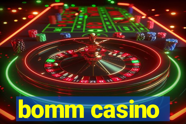 bomm casino