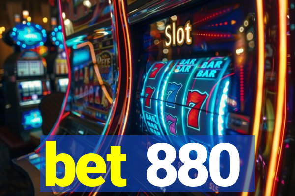 bet 880