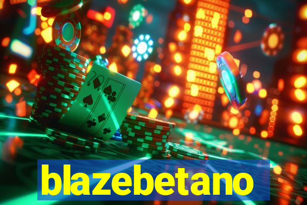 blazebetano