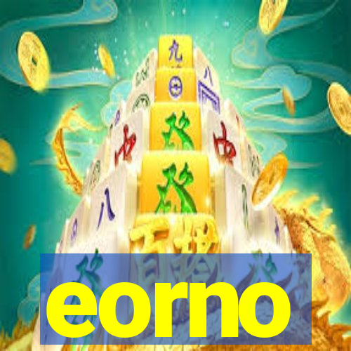 eorno