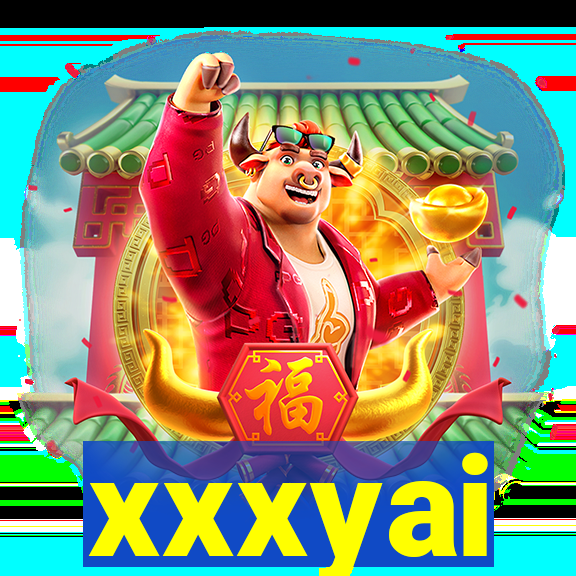 xxxyai