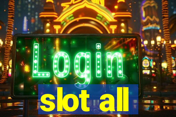 slot all