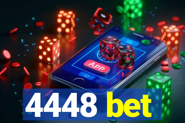 4448 bet