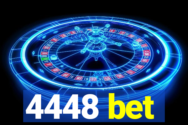 4448 bet