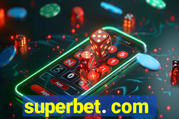 superbet. com