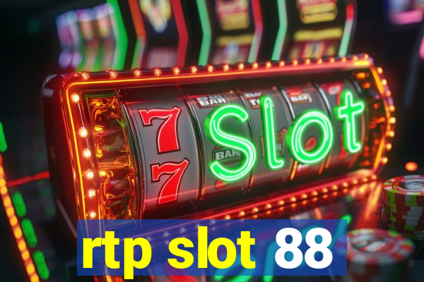 rtp slot 88