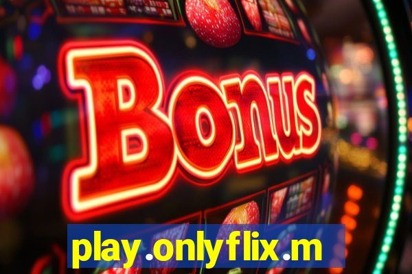 play.onlyflix.me/login