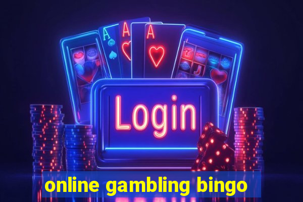 online gambling bingo