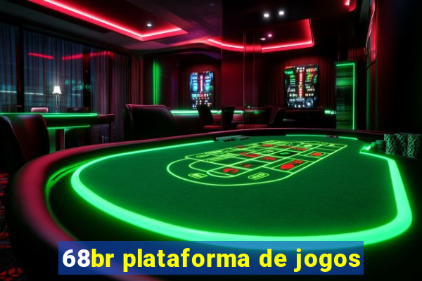 68br plataforma de jogos