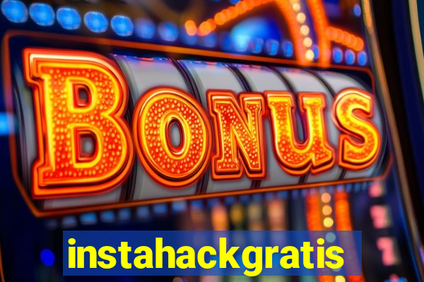 instahackgratis