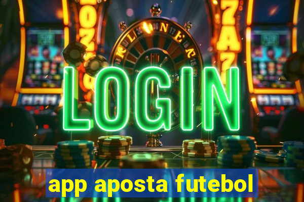 app aposta futebol