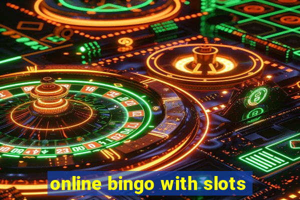 online bingo with slots