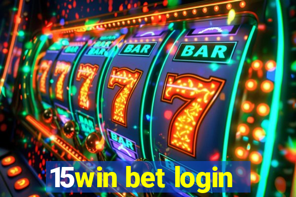 15win bet login