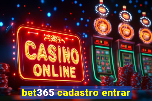 bet365 cadastro entrar