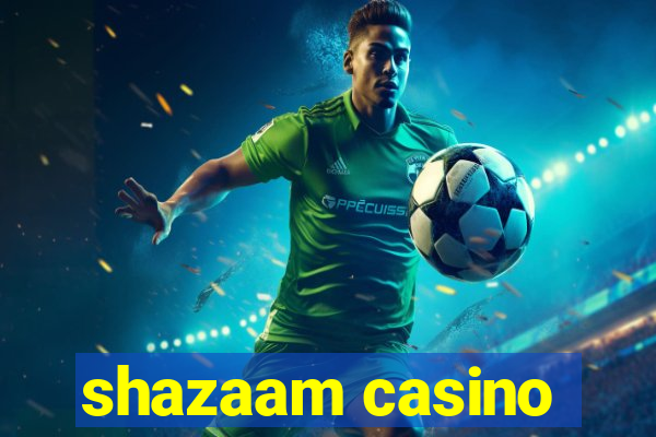 shazaam casino