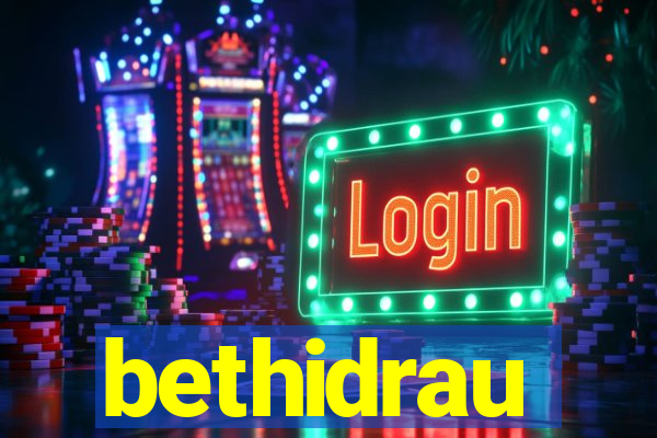 bethidrau