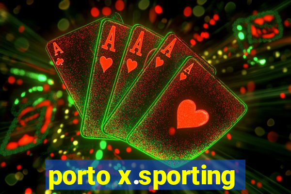 porto x.sporting