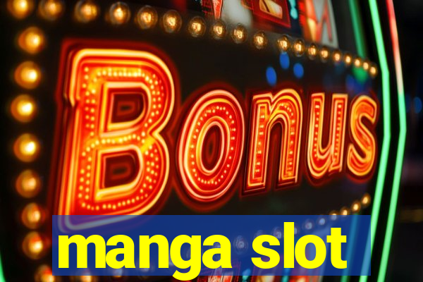 manga slot