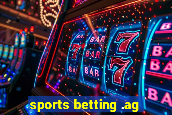 sports betting .ag