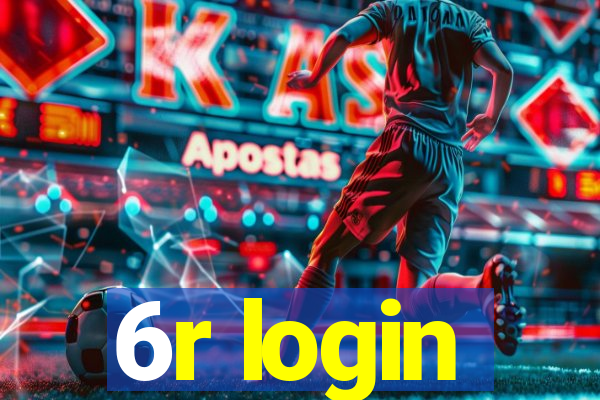 6r login