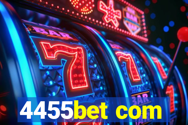 4455bet com