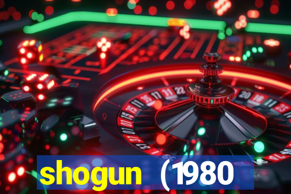 shogun (1980 dublado download)