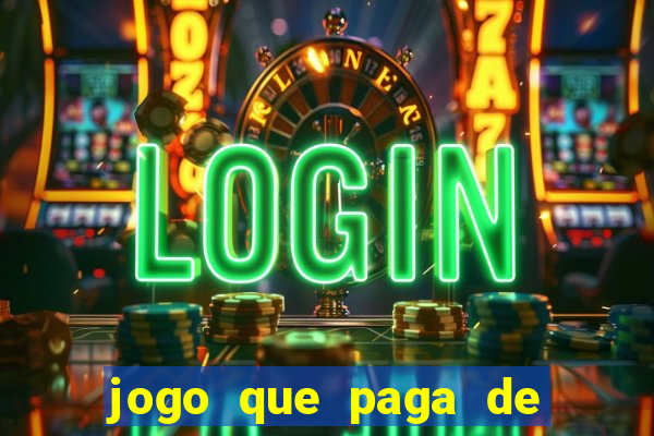 jogo que paga de verdade sem depósito