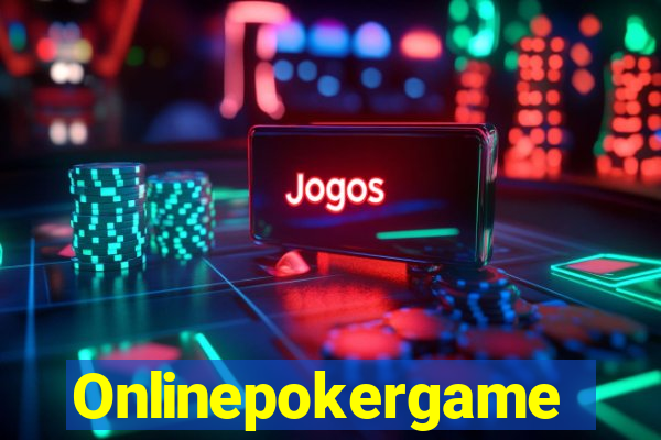 Onlinepokergame