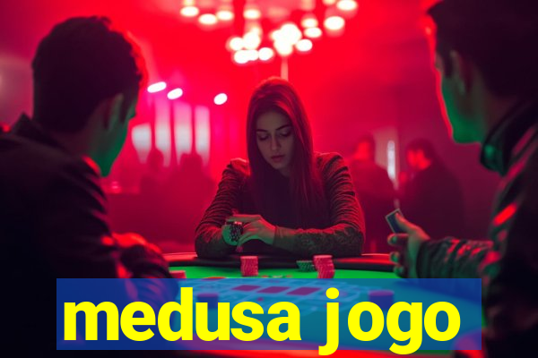 medusa jogo