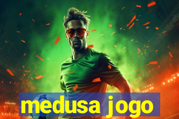 medusa jogo