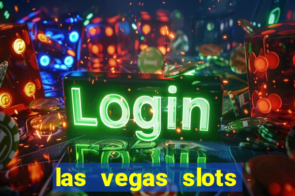 las vegas slots games free online