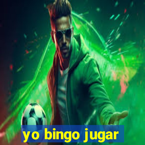 yo bingo jugar