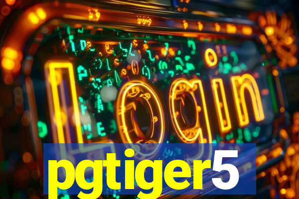 pgtiger5