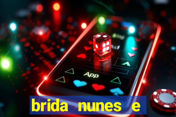 brida nunes e medico xv