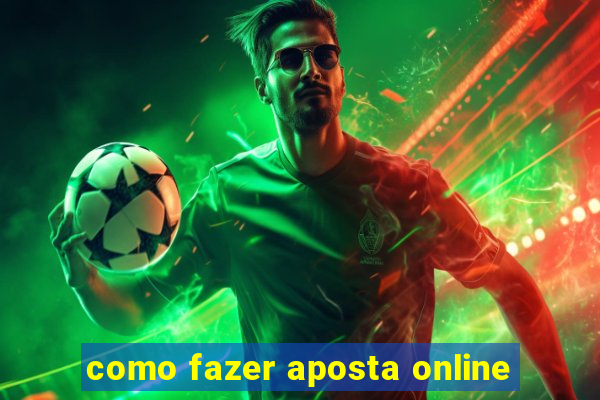 como fazer aposta online