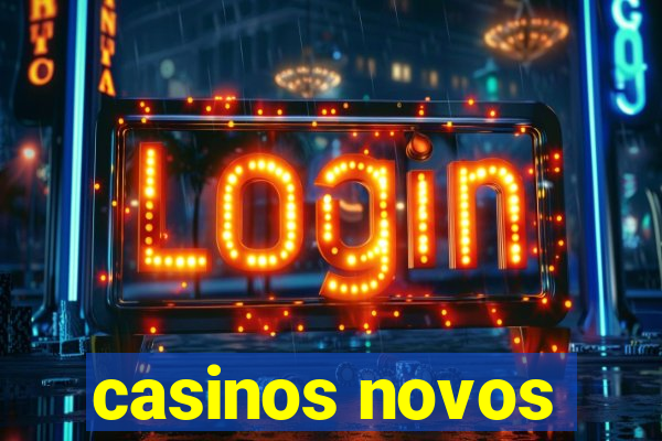 casinos novos